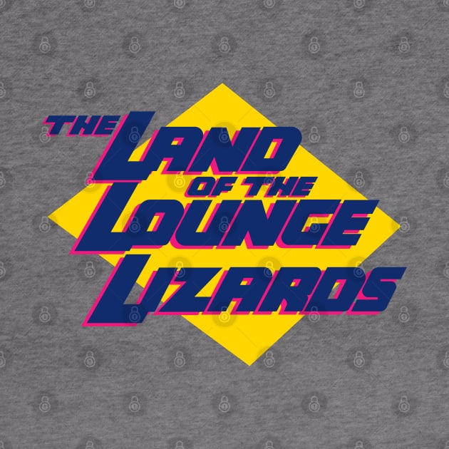 Land Of The Lounge Lizards by WayBack